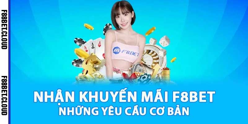 Điều Kiện Và Quy Định Về Khuyến Mãi F8BET